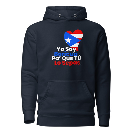 Corazon Yo Soy Boricua Pa’ Que Tú Lo Sepas Sudadera con capucha unisex