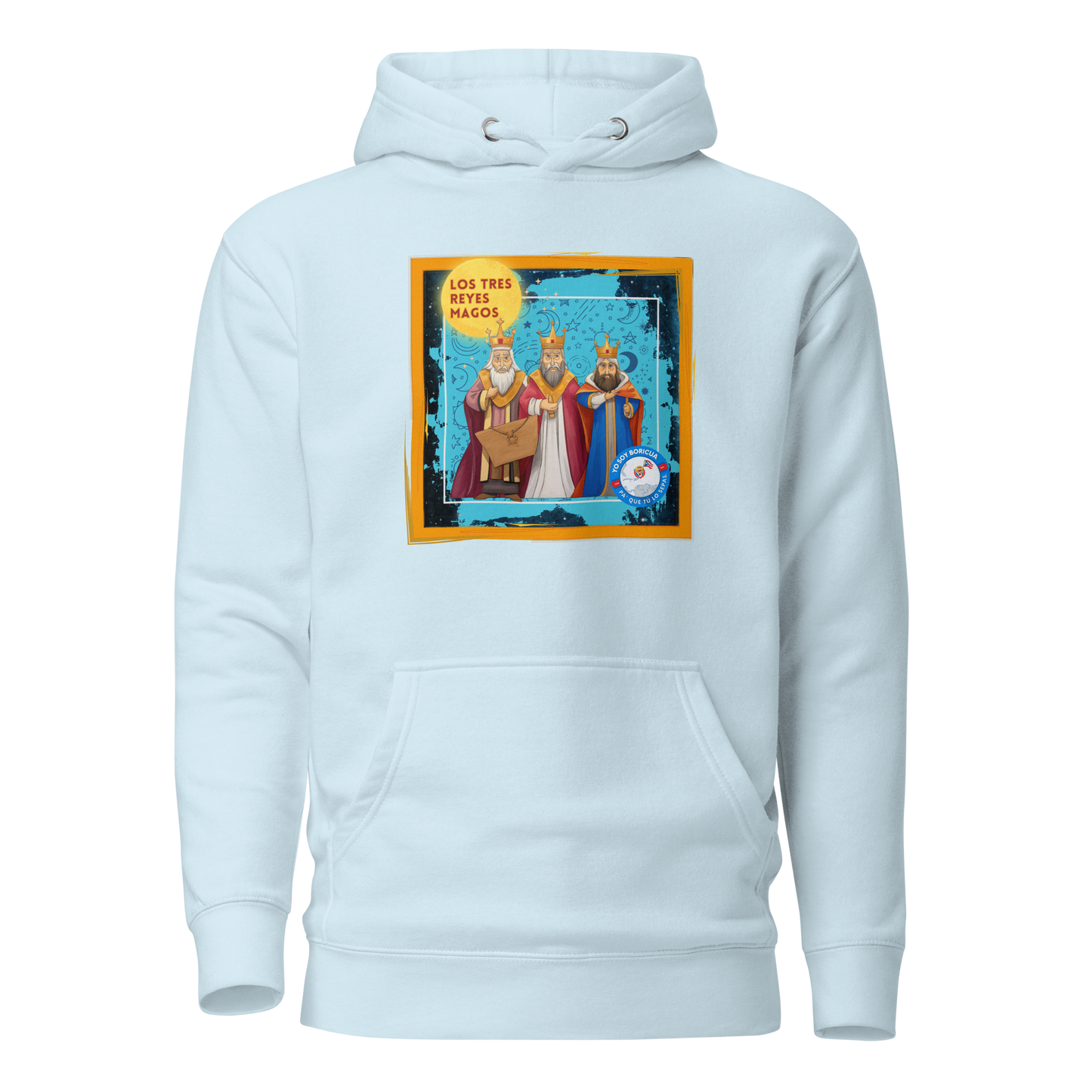 La Magia de Los Tres Reyes Magos Yo Soy Boricua Pa’ Que Tú Lo Sepas Unisex Hoodie