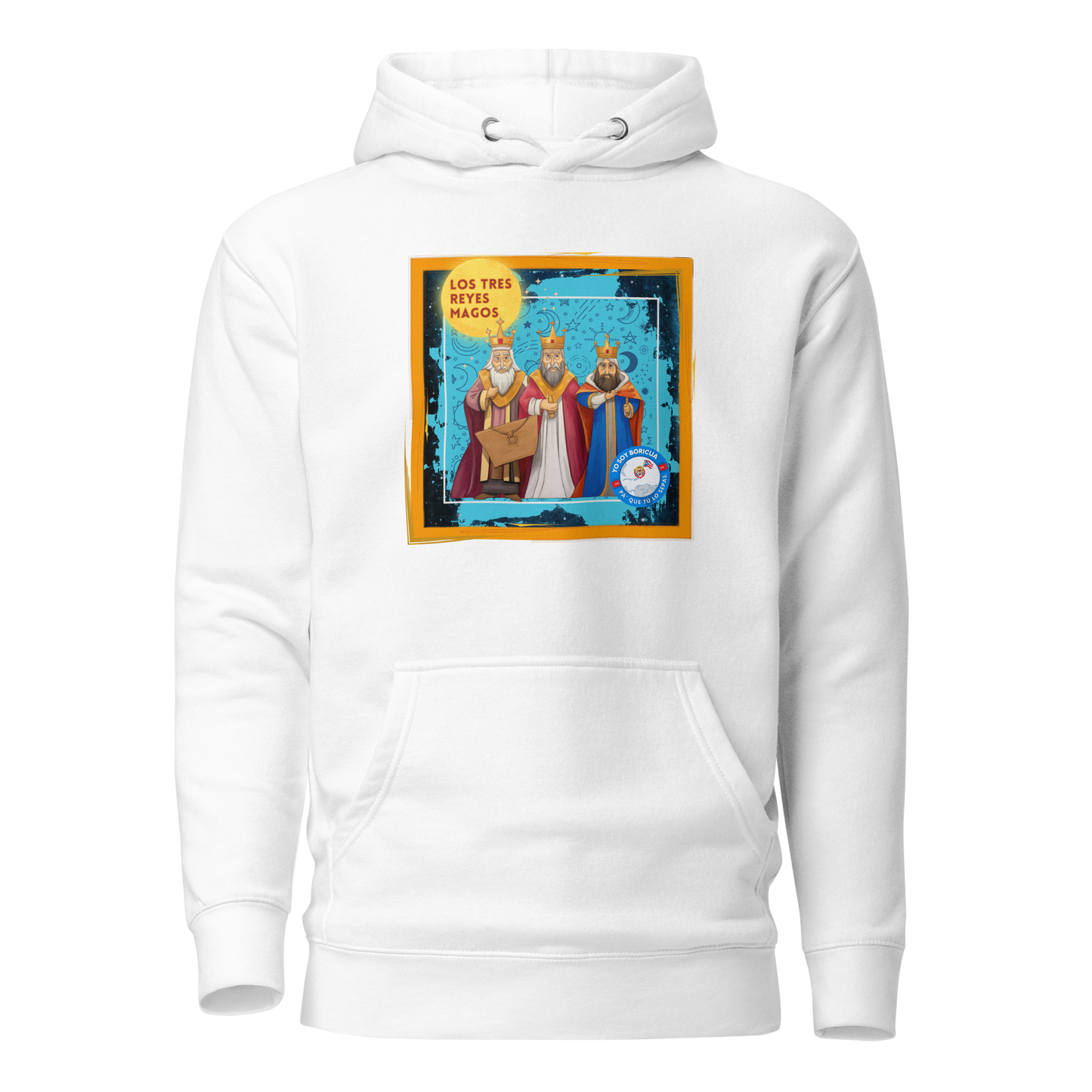 La Magia de Los Tres Reyes Magos Yo Soy Boricua Pa’ Que Tú Lo Sepas Unisex Hoodie