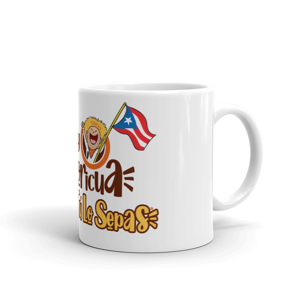 Yo Soy Boricua Pa’ Que Tú Lo Sepas | Taza blanca