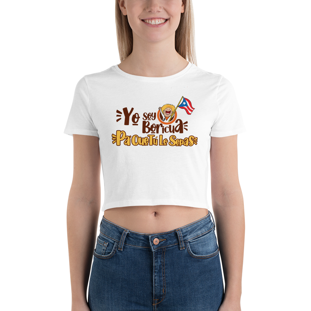 Yo Soy Boricua Pa’ Que Tú Lo Sepas | Camiseta corta para mujer